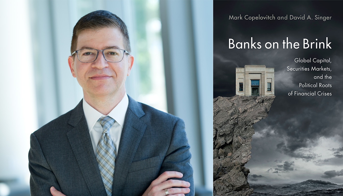 Headshot of Professor David Singer and cover of his book Banks on the Brink